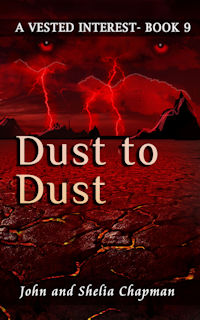 Dust to Dust - Book 9 of A Vested Interest series